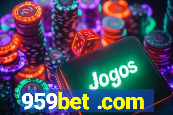 959bet .com